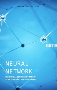 Neural Network Mastering the Art of Algorithmic Trading